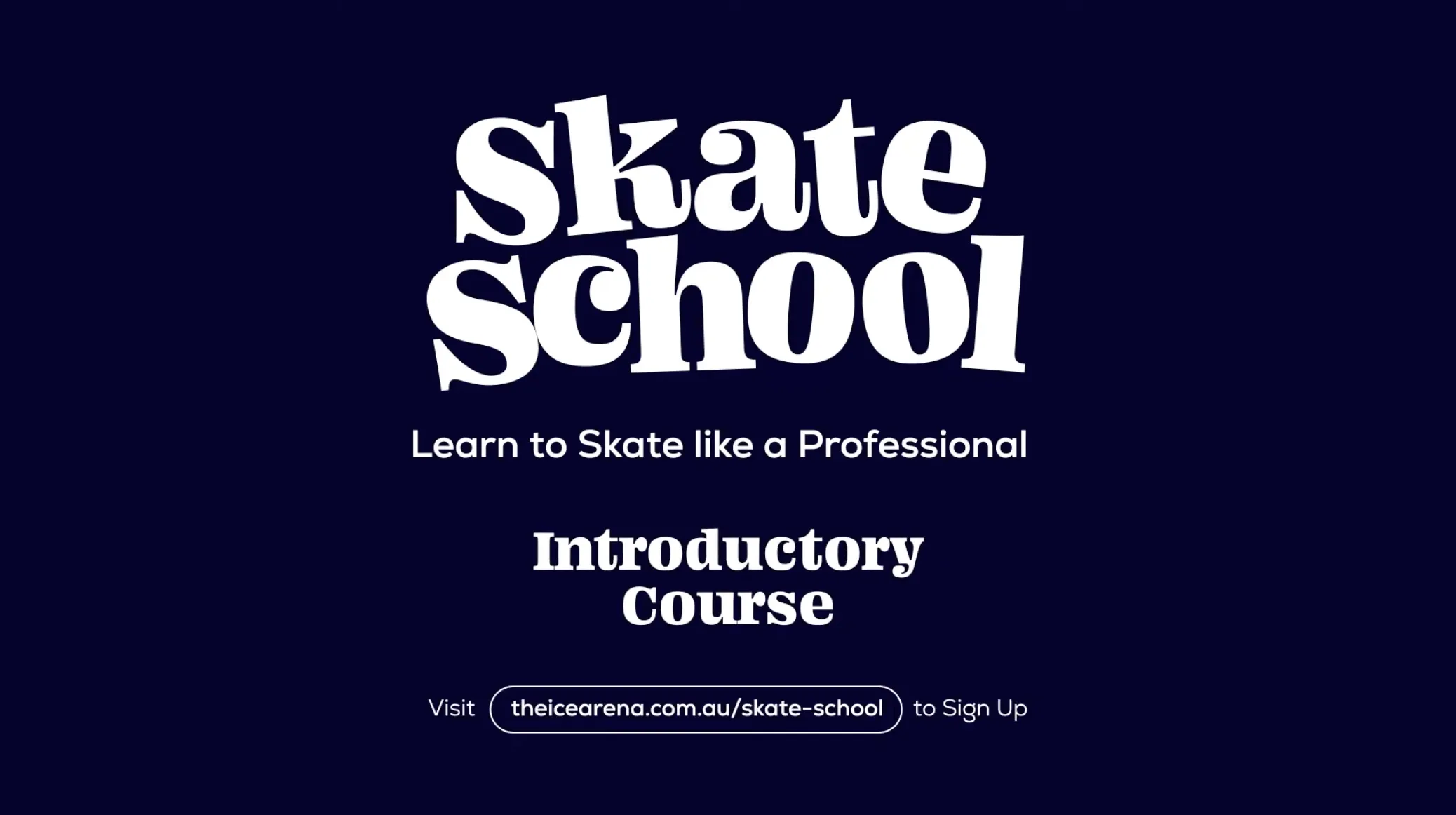 Skate School Introductory Classes poster